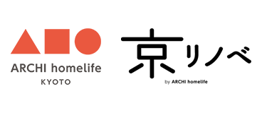 京リノベ by ARCHI homelife